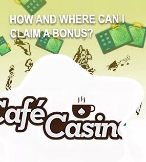 Cafe casino bonus